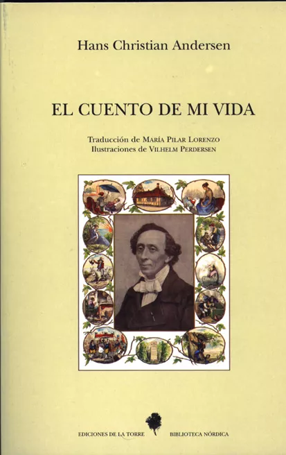 Portada del Libro El Cuento De Mi Vida de Hans Christian Andersen - 9788479603359