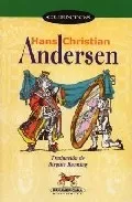 Portada del Libro Hans Christian Andersen (Cuentos) de Hans Christian Andersen - 9789583004315