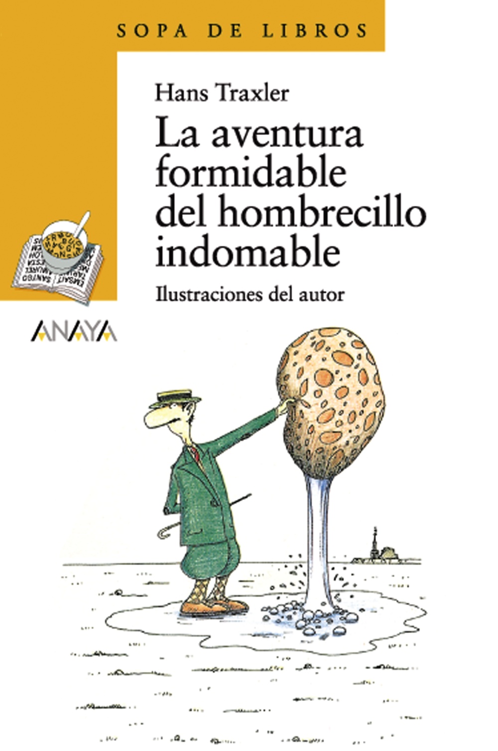 Portada del Libro La Aventura Formidable Del Hombrecillo Indomable de Hans Traxler - 9788466764186