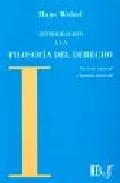 Portada del Libro Introduccion A La Filosofia Del Derecho: Derecho Natural Y Justic Ia M de Hans Welzel - 9789974578579