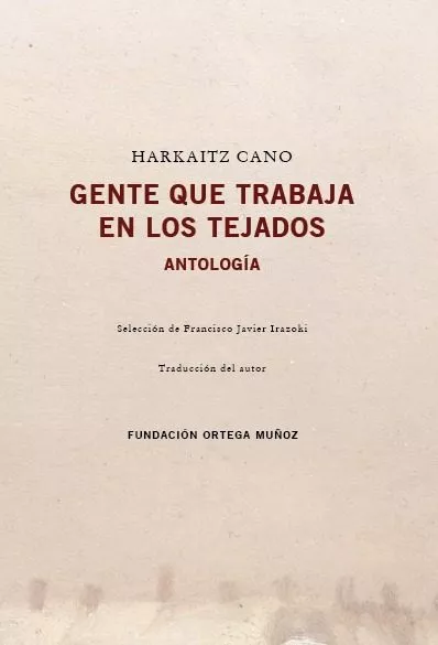 Portada del Libro Gente Que Trabaja En Los Tejados de Harkaitz Cano - 9788409149629