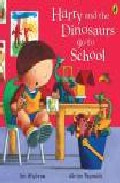 Portada del Libro Harry And The Dinosaurs Go To School de - 9780141500058