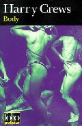 Portada del Libro Body de Harry Crews - 9782070407910