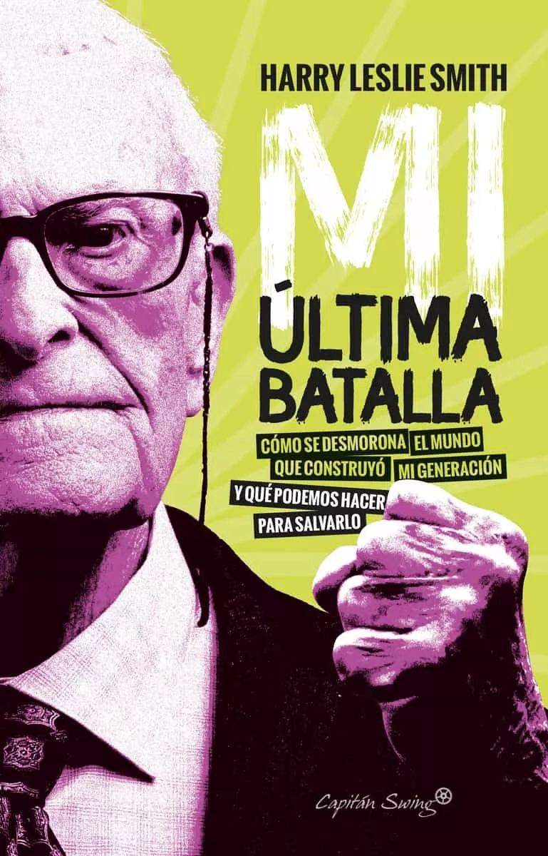 Portada del Libro Mi Ultima Batalla de Harry Leslie Smith - 9788412064544