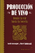 Portada del Libro Produccion De Vino. Desde La Vid Hasta La Botella de Hazel Tattersall - 9788420010847