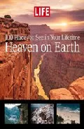 Portada del Libro Heaven On Earth: 100 Places To See In Your Lifetime de - 9781933405056
