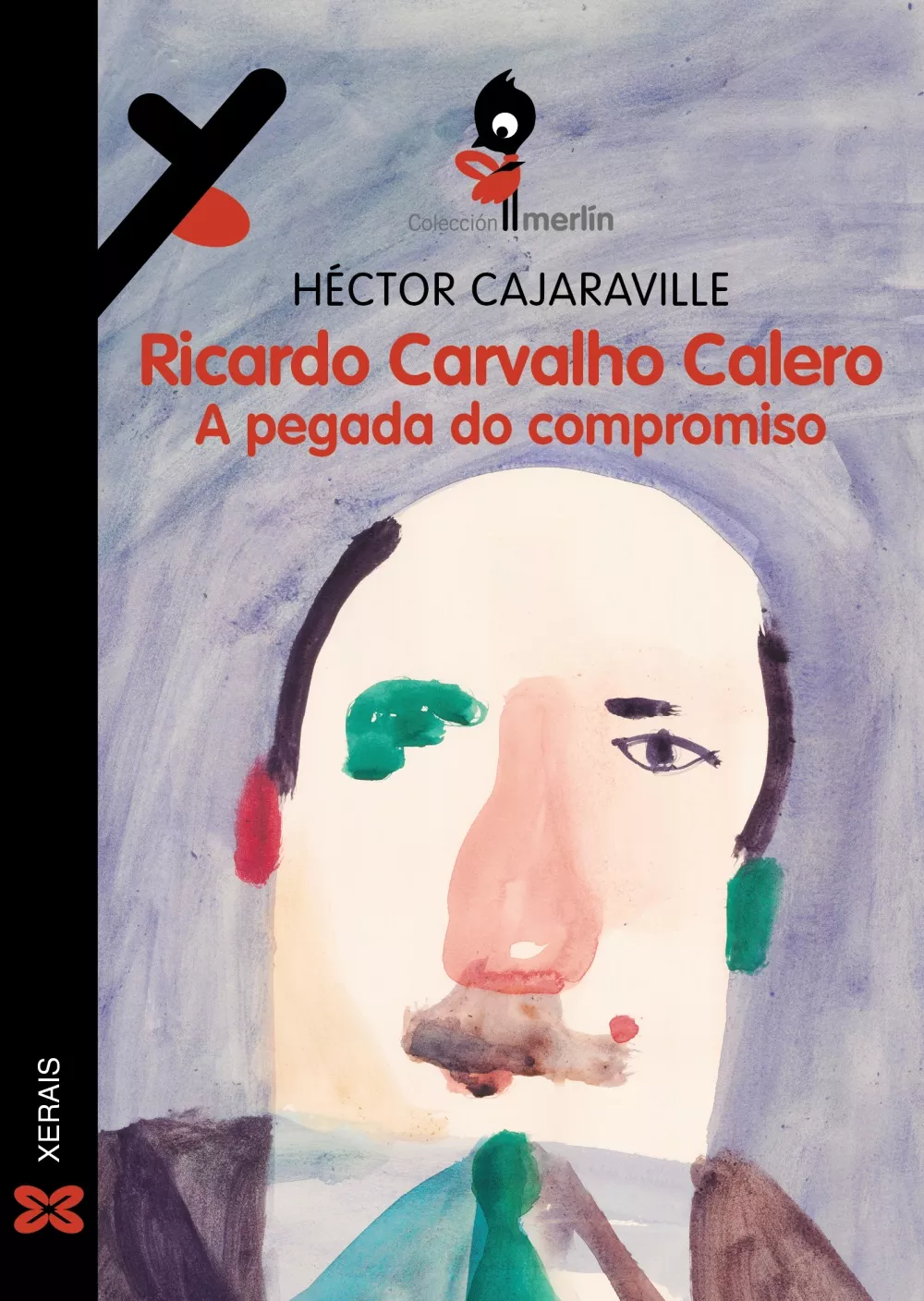 Portada del Libro Ricardo Carvalho Calero: A Pegada Do Compromiso de Hector Cajaraville - 9788491216322
