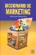 Portada del Libro Diccionario De Marketing de Hector Javier Valencia Vivas - 9789583011665