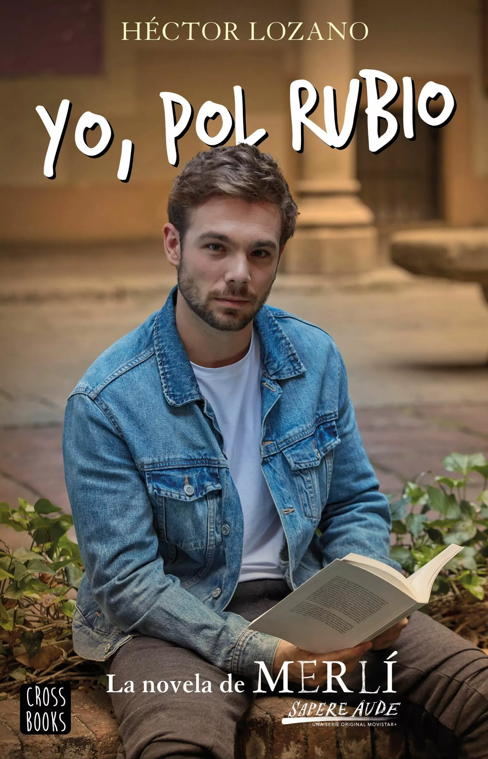 Portada del Libro Yo Pol Rubio de Hector Lozano - 9788408224068
