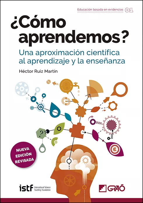 Portada del Libro ¿Como Aprendemos?: Una Aproximacion Cientifica Al Aprendizaje Y La Ens de Hector Ruiz Martin - 9788418058059