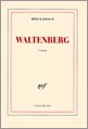 Portada del Libro Waltenberg de Hedi Kaddour - 9782070343478