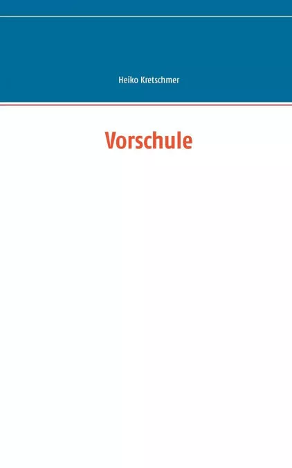Portada del Libro Vorschule de Heiko Kretschmer - 9783752840339
