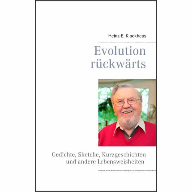 Portada del Libro Evolution Rückwärts de Heinz E. Klockhaus - 9783752851571
