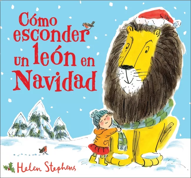 Portada del Libro Como Esconder Un Leon En Navidad de Helen Stephens - 9788448854102