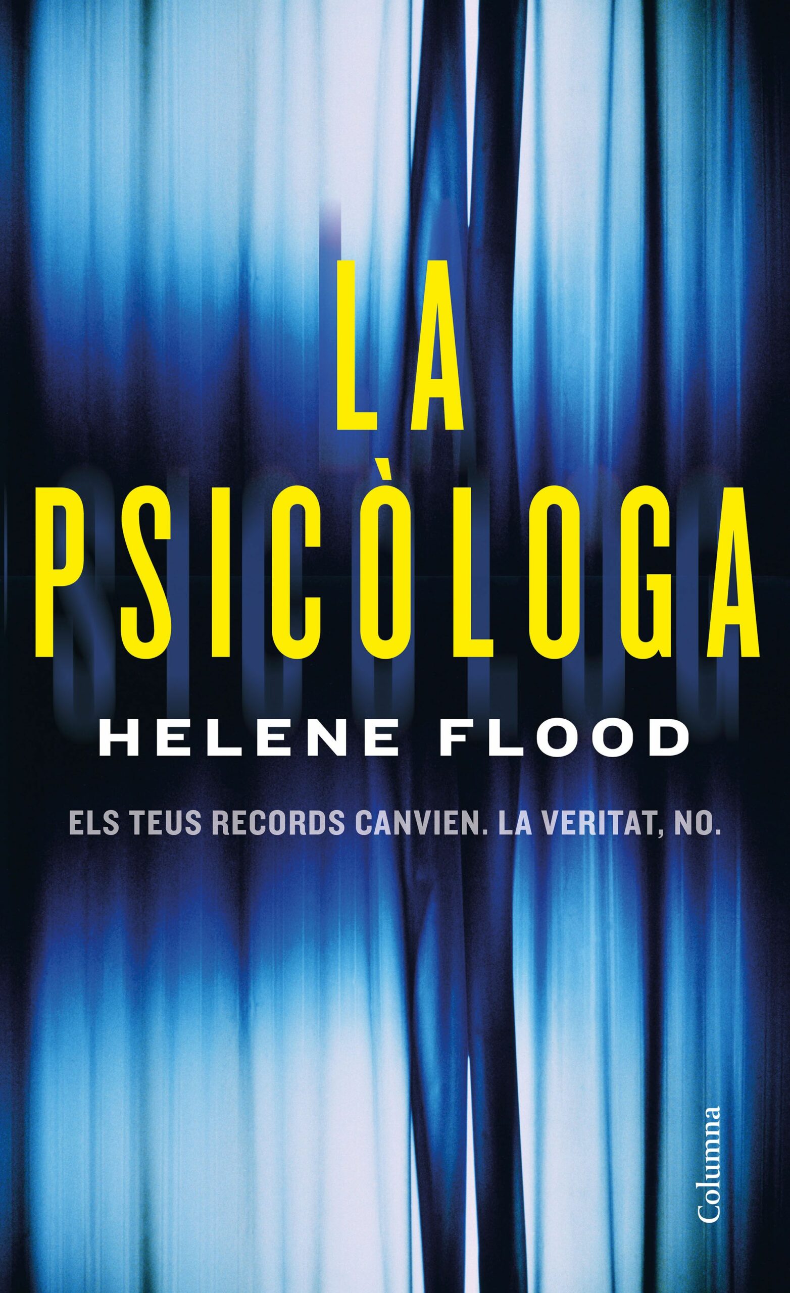 Portada del Libro La Psicologa (Cat) de Helene Flood - 9788466426251