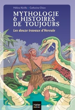 Portada del Libro Les Douze Travaux D Hercule de Helene Kerillis - 9782401038806