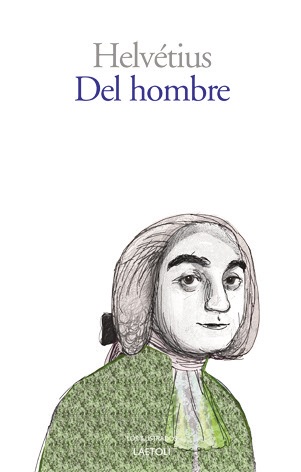 Portada del Libro Del Hombre de Helvetius - 9788494971747