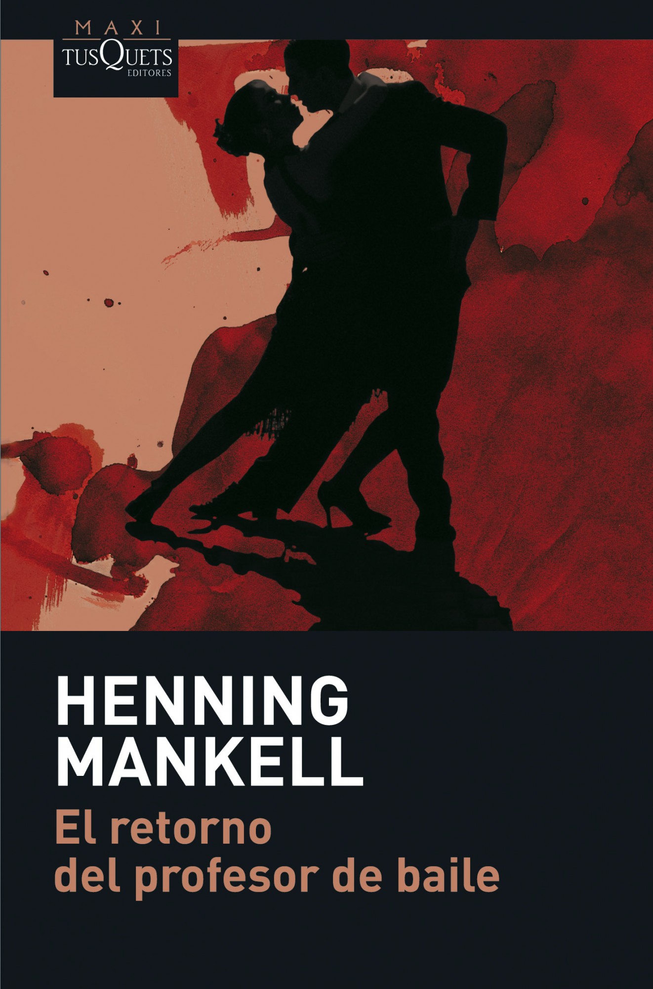 Portada del Libro El Retorno Del Profesor De Baile de Henning Mankell - 9788483835050