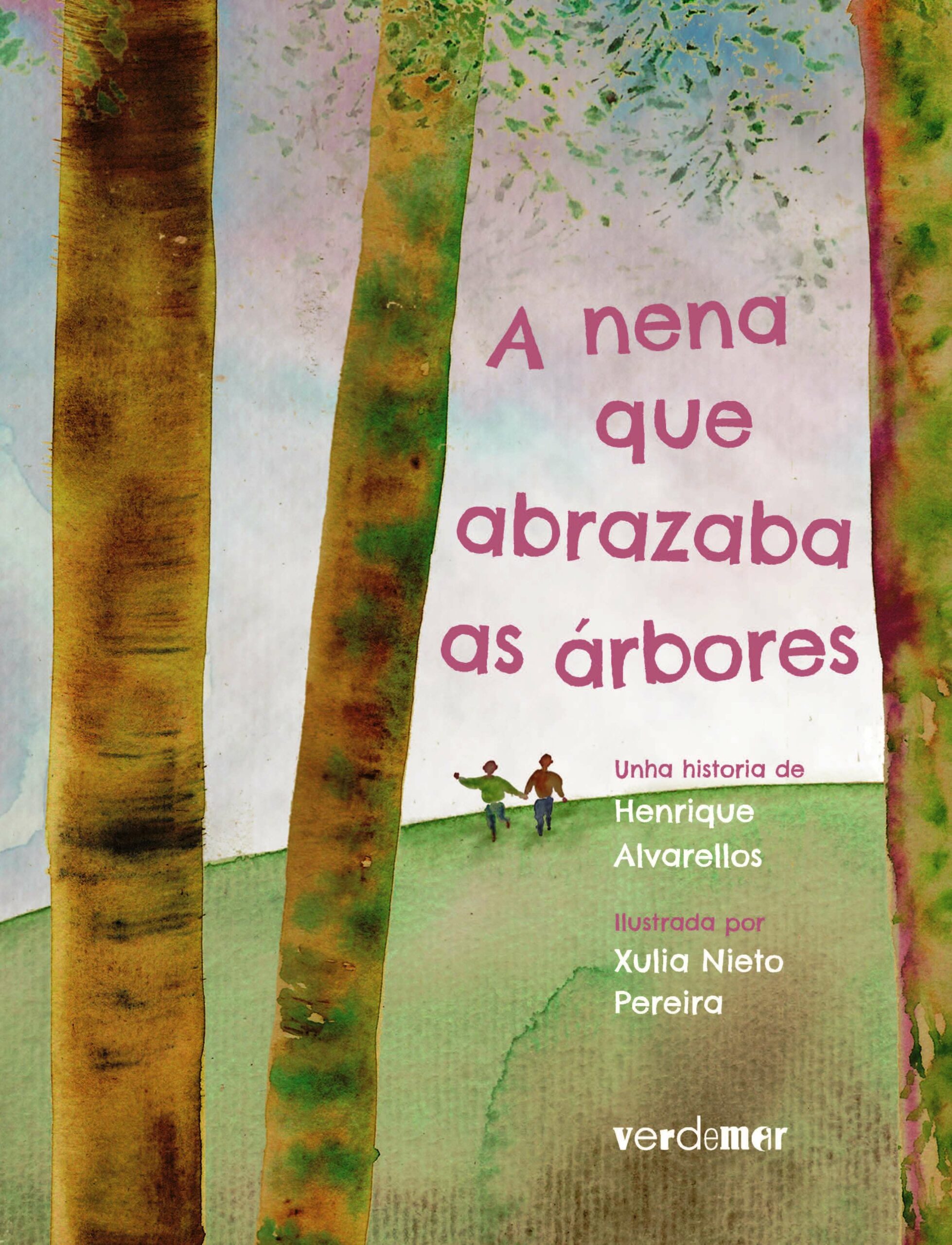 Portada del Libro A Nena Que Abrazaba As Arbores de Henrique Alvarellos - 9788416460793