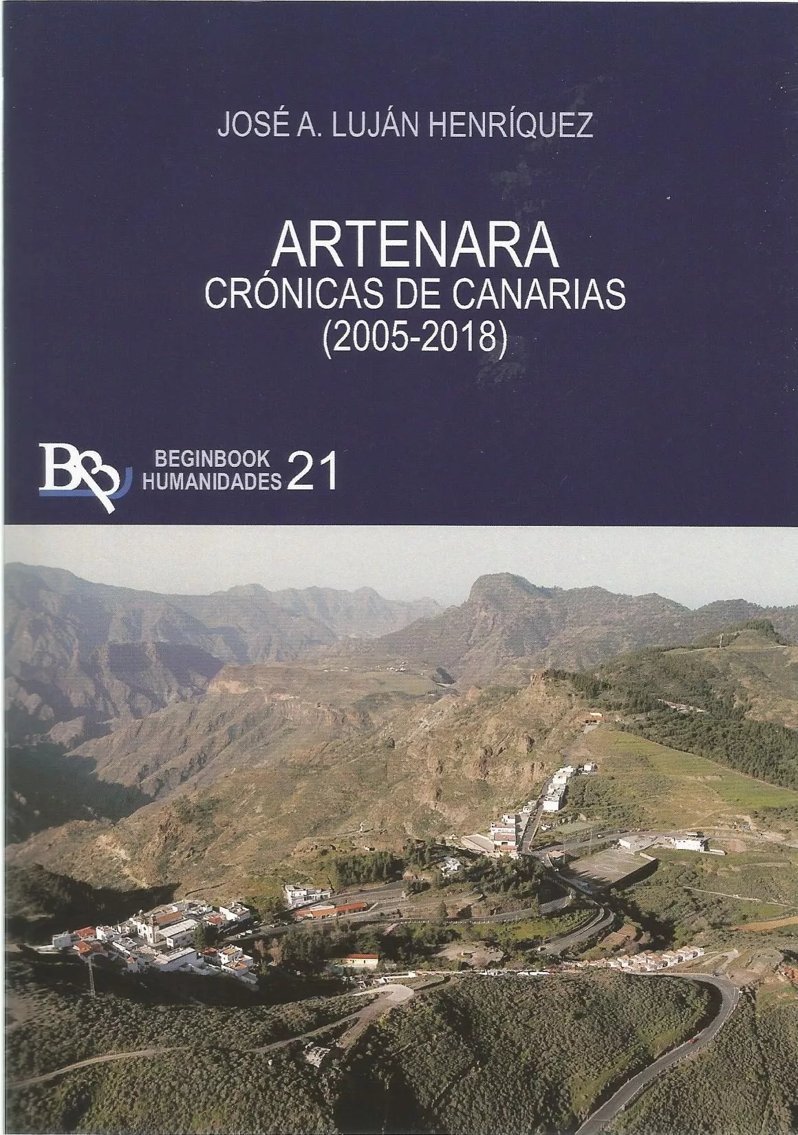Portada del Libro Artenara: Cronicas De Canarias (2005-20189 de Henriquez Jose A. Lujan - 9788417890339