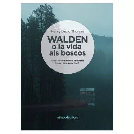 Portada del Libro Walden O La Vida Als Boscos de Henry David Thoreau - 9788415315681