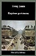 Portada del Libro Esquisses Parisiennes de Henry James - 9782729116491