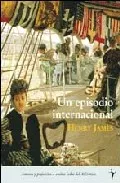 Portada del Libro Un Episodio Internacional de Henry James - 9788496601017