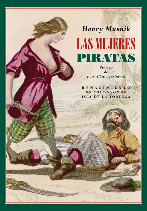 Portada del Libro Las Mujeres Piratas: Aventuras Y Leyendas Del Mar de Henry Musnik - 9788417950606