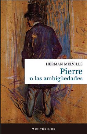 Portada del Libro Pierre O Las Ambiguedades de Herman Melville - 9788417700485