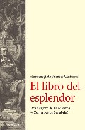 Portada del Libro El Libro Del Esplendor de Hermenegildo Fuentes Gutierrez - 9788496633179