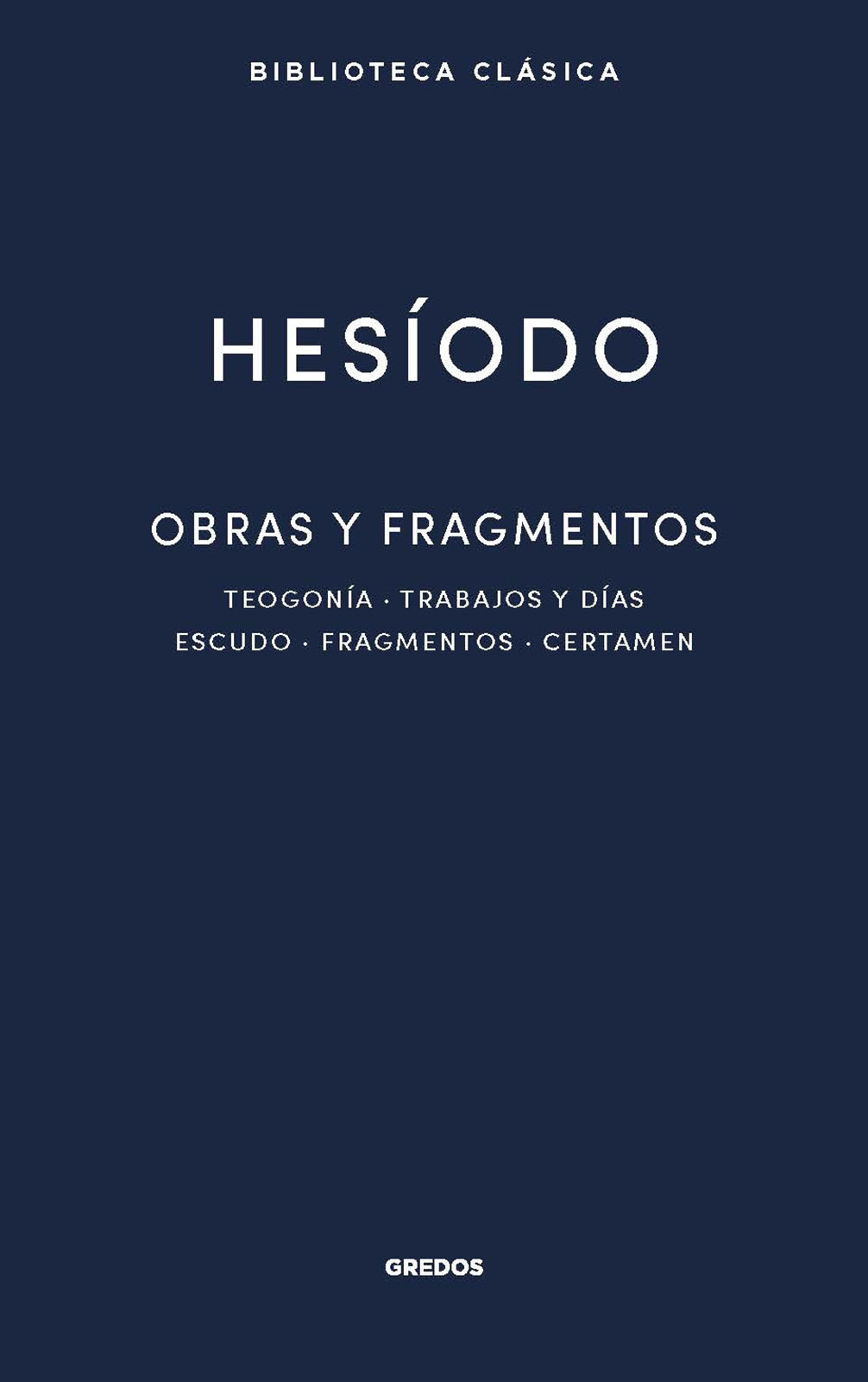 Portada del Libro Obras Y Fragmentos de Hesiodo - 9788424939298