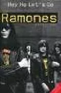 Portada del Libro Hey Ho Let S Go: The Story Of The Ramones (Updated Edition) de - 9781844494132