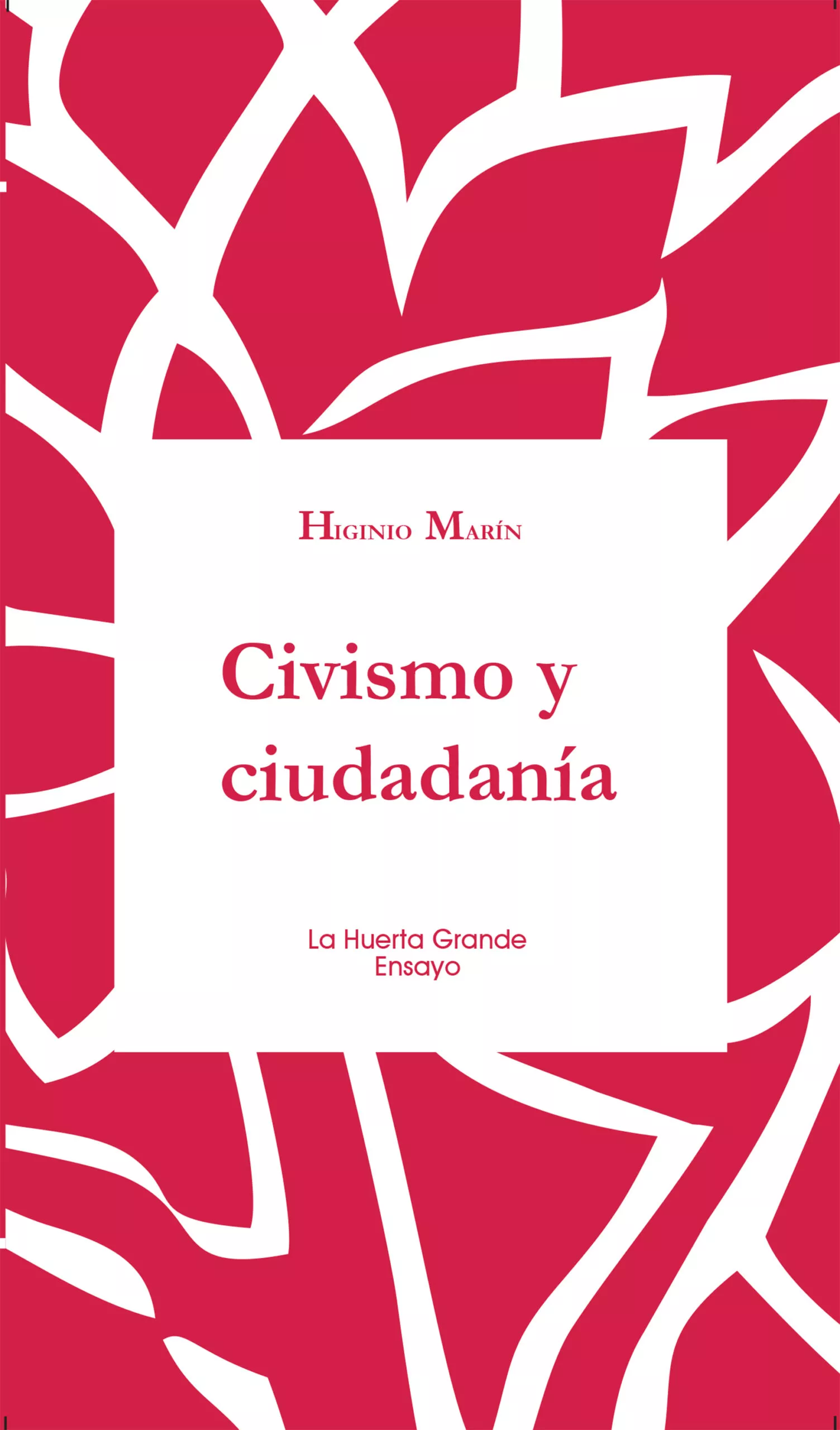 Portada del Libro Civismo Y Ciudadania de Higinio Marin - 9788417118556