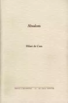 Portada del Libro Absalom de Hilari De Cara - 9788495232991