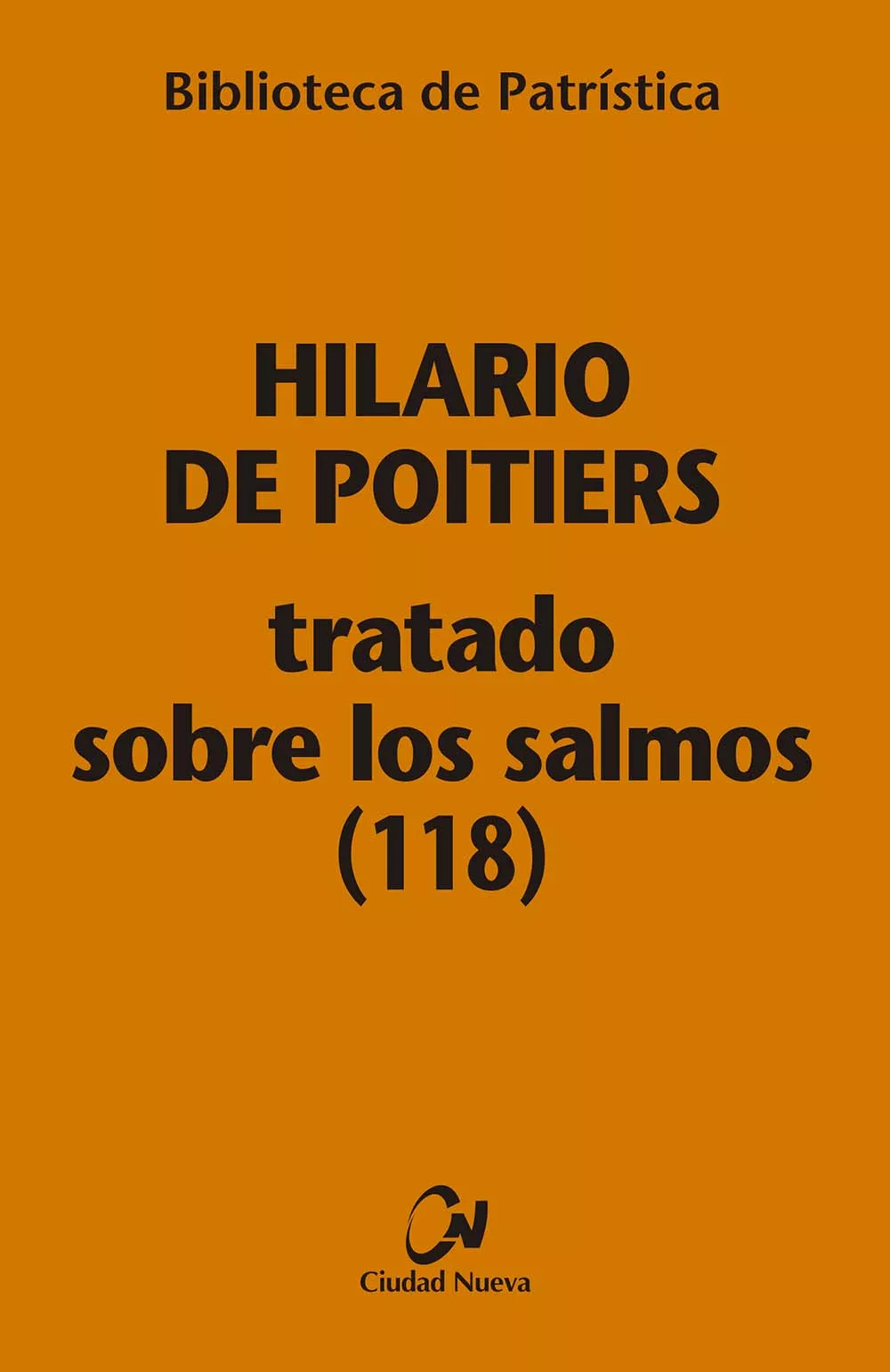 Portada del Libro Tratado Sobre Los Salmos (118) [Bpa 113] de Hilario De Poitiers - 9788497154475