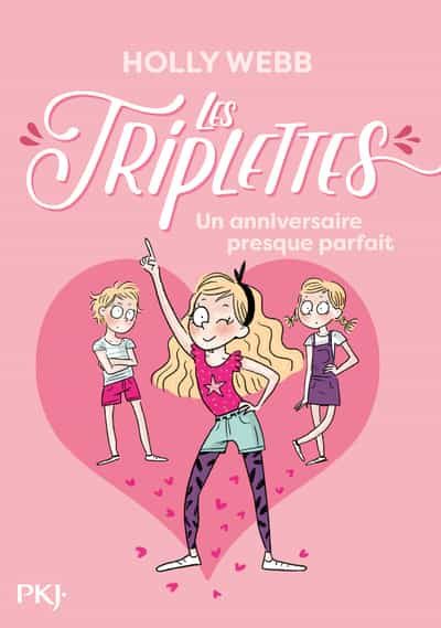 Portada del Libro Les Triplettes - Tome 2 Un Anniversaire Presque Parfait de Holly Webb - 9782266262248