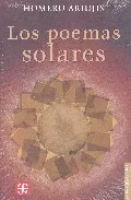 Portada del Libro Los Poemas Solares de Homero Aridjis - 9789681672010
