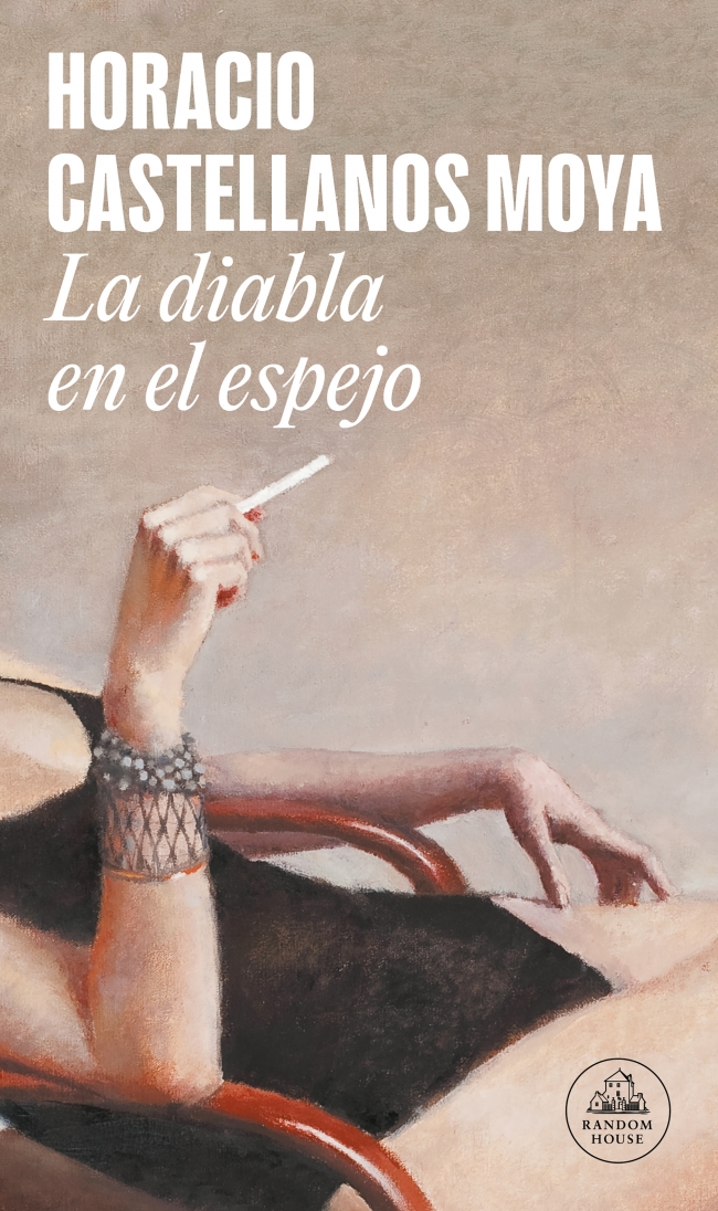 Portada del Libro La Diabla En El Espejo de Horacio Castellanos Moya - 9788439735878