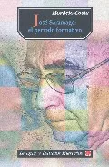 Portada del Libro Jose Saramago: El Periodo Formativo de Horacio Costa - 9789681672317