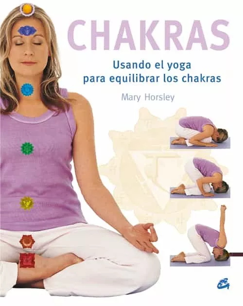 Portada del Libro Chakras. Usando El Yoga Para Equilibrar de Horsley - 9788484451662