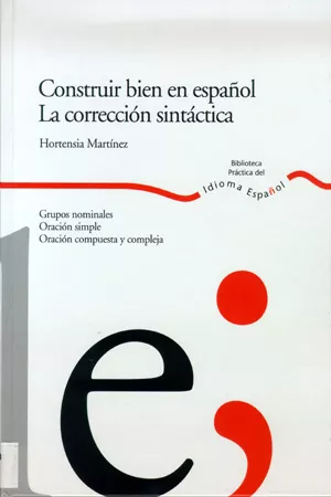 Portada del Libro Construir Bien En Español: La Correccion Sintactica de Hortensia Martinez - 9788484592341