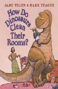 Portada del Libro How Do Dinosaurs Clean Their Rooms? de - 9780439649506