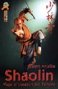 Portada del Libro Shaolin: Viaje Al Corazon Del Templo de Huang Aguilar - 9788496492233