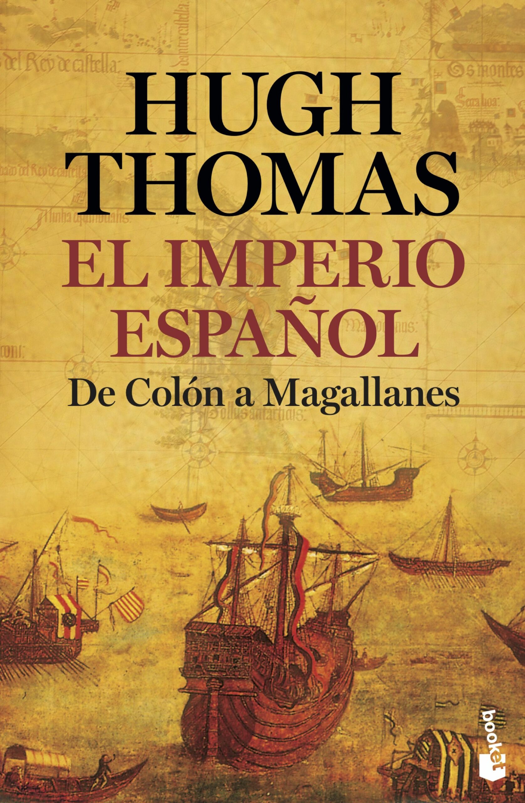 Portada del Libro El Imperio Español. De Colón A Magallanes de Hugh Thomas - 9788408226307
