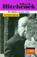 Portada del Libro Alfred Hitchcock: El Miedo Hecho Cine de Hugo Chaparro - 9789583016776