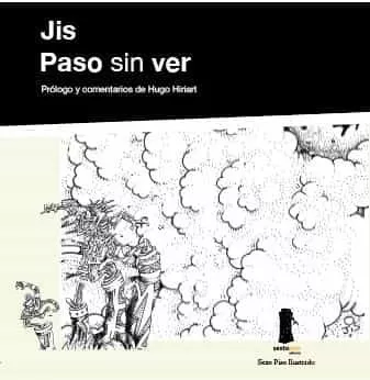 Portada del Libro Jis. Paso Sin Ver de Hugo Hiriart - 9788493520410