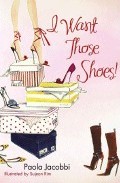 Portada del Libro I Want Those Shoes de - 9780743277747