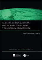 Portada del Libro Alianza De Civilizaciones. Seguridad Internacional de I. Barreñada - 9788474918090