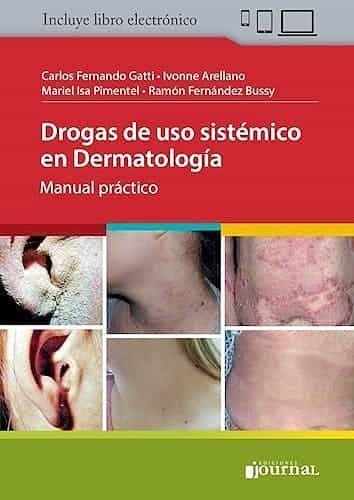 Portada del Libro Drogas De Uso Sistémico En Dermatología. Manual Práctico (Incluye Libr de I. (Dir.) Arellano - 9789874922533