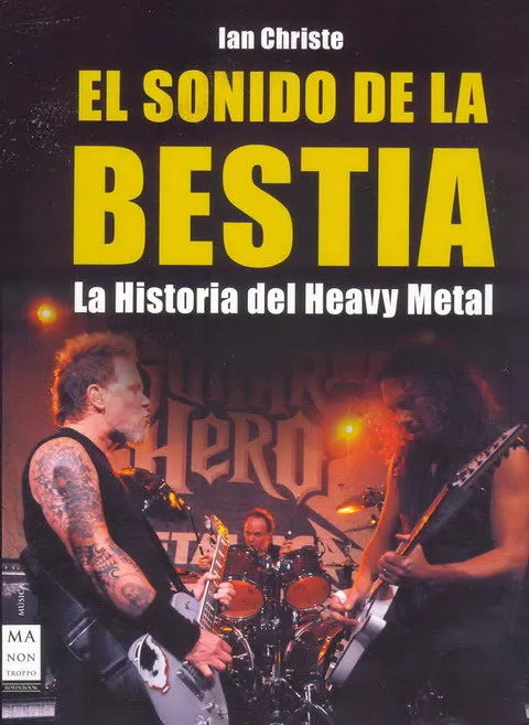 Portada del Libro El Sonido De La Bestia: Historia Del Heavy Metal de Ian Christe - 9788496222410